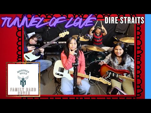 Tunnel Of Love by Dire Straits | Missioned Souls | family band studio cover