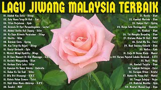 Download lagu LAGU JIWANG MALAYSIA TERBAIK - LAGU SLOW ROCK LEGEND TERHEBAT - LAGU MALAYSIA LAMA POPULER mp3