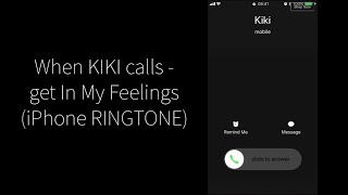 Download lagu When KIKI calls - get In My Feelings (iPhone RINGTONE) mp3 Download lagu When KIKI calls - get In My Feelings (iPhone RINGTONE) mp3