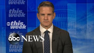 'My party has utterly failed the American people': Rep. Adam Kinzinger | ABC News