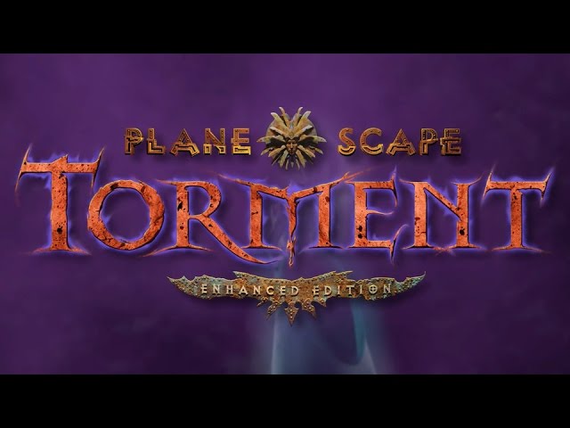 Planescape: Torment: Enhanced Edition