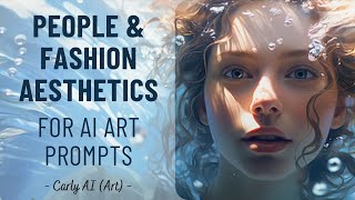 AI Art Tutorial | People and Fashion Aesthetics | Midjourney v5.2