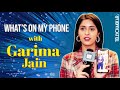 Gandi Baat Season 3 Actress SPILLS Her Phone Secrets What S On My Phone With Garima Jain