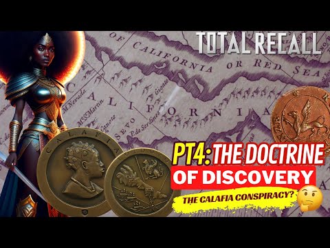 The Doctrine of Discovery pt4 | The Queen Calafia Conspiracy | History Explained