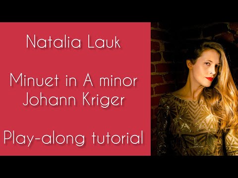 Minuet in A minor, Johann Krieger (play-along tutorial)