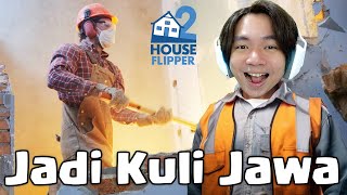 Download lagu Rombak Rumah Bersama Kuli Jawa - House Flipper 2 Indonesia mp3 Download lagu Rombak Rumah Bersama Kuli Jawa - House Flipper 2 Indonesia mp3