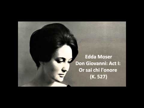 Edda Moser: Or sai chi l'onore (Don Giovanni)