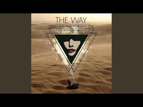 The Way (Bohn Remix)