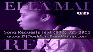 05 Ella Mai Makes Me Wonder Slowed Down Mafia @djdoeman