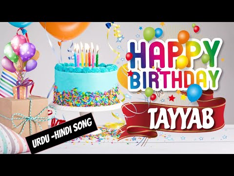 Happy Birthday Tayyab Urdu Song - Happy Wali Birthday | Tayyab Birthday Urdu Song