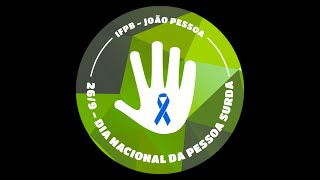 preview picture of video 'Dia Nacional do Surdo - IFPB Campus João Pessoa - Chamada'