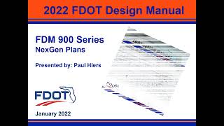 FDOT FDM 900 Series - NexGen Plans Production