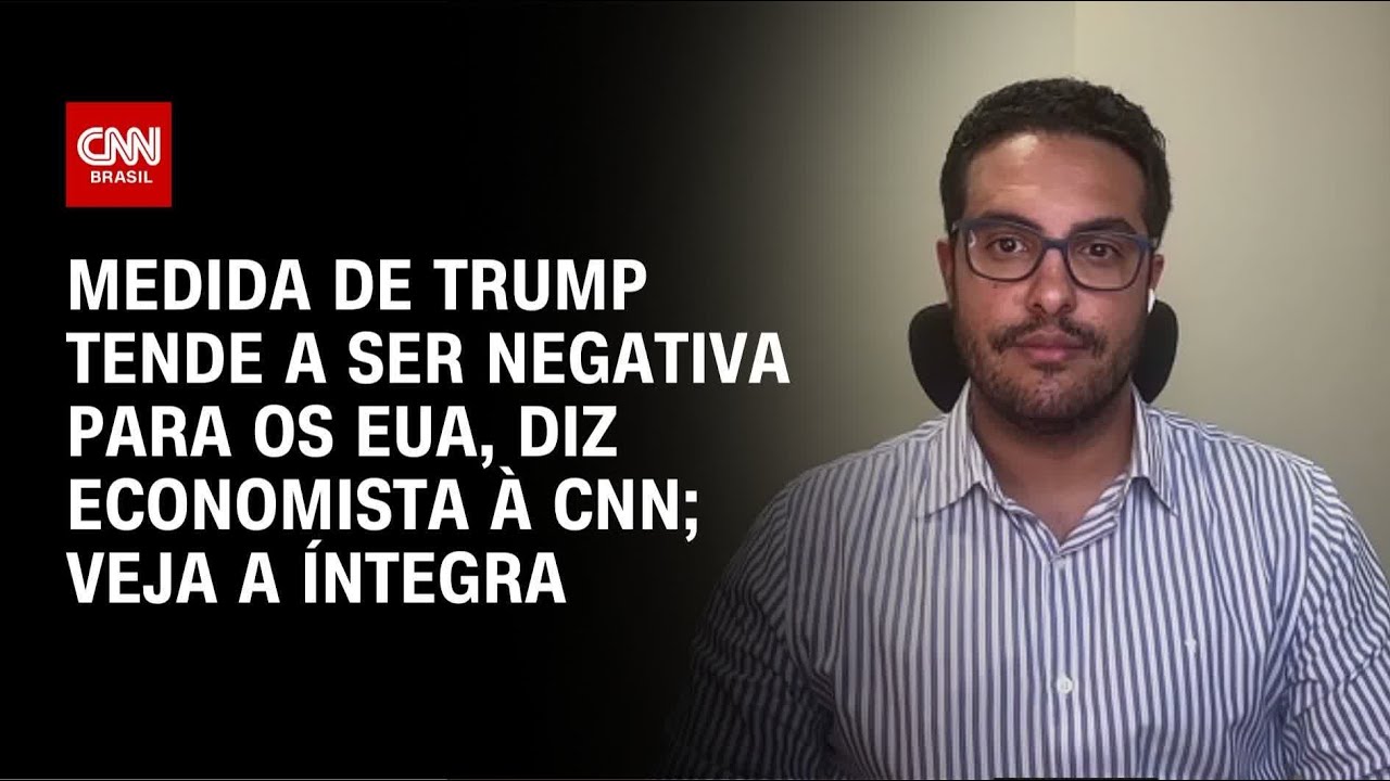 Economista: Tarifas de Trump podem prejudicar os próprios EUA; veja íntegra | CNN 360°