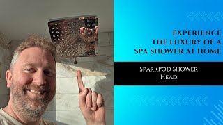 SparkPod Shower Review: The Shower Upgrade That Finally Feels Worth It!