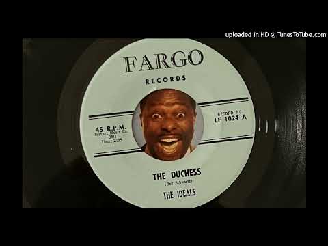 The Ideals - The Duchess (Fargo) 1962