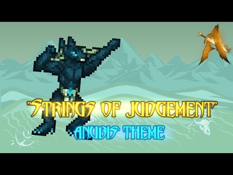 Terraria Ancients Awakened OST - "Strings of Judgement REBORN" - Theme of Anubis; Forsaken Judge