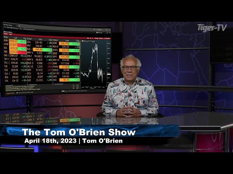 April 18th, Tom O'Brien Show on TFNN - 2023