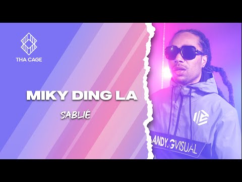 MIKY DING LA - SABLIÉ | A THA CAGE