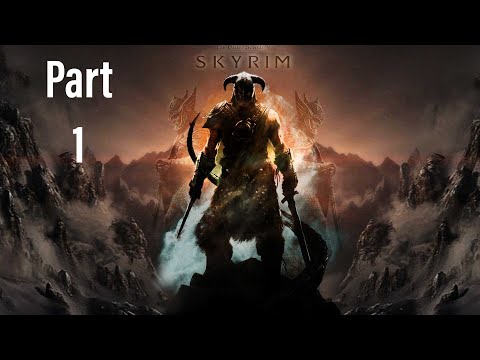 SKYRIM Walkthrough Gameplay (Legendary, 100%) - Part 1 - NEW BEGINNINGS