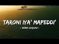 Wiwi Anjani - Taroni Iya' Mapeddi' (Lirik) Lagu Bugis Populer 2024