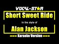 Alan Jackson - Short Sweet Ride (KARAOKE)