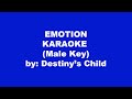 Destiny's Child Emotion Karaoke Male Key