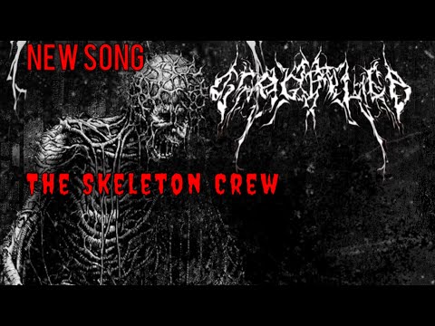 GregFilth - The Skeleton Crew