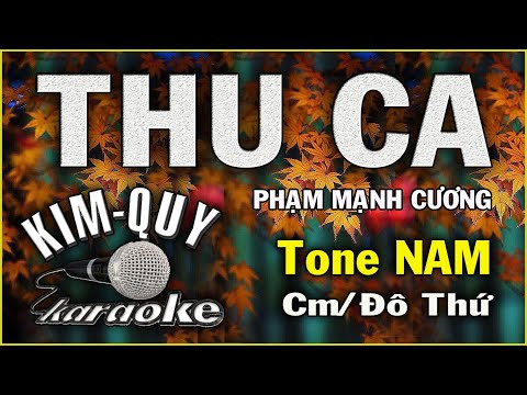 THU CA - KARAOKE ( Tango ) - Tone NAM ( Cm/Đô Thứ )