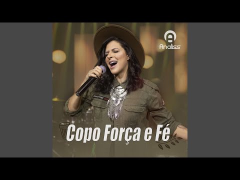Copo, Força E Fé - Analiss