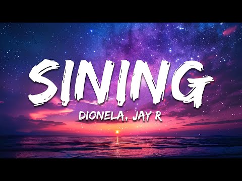 Dionela - sining (Lyrics) ft. Jay R
