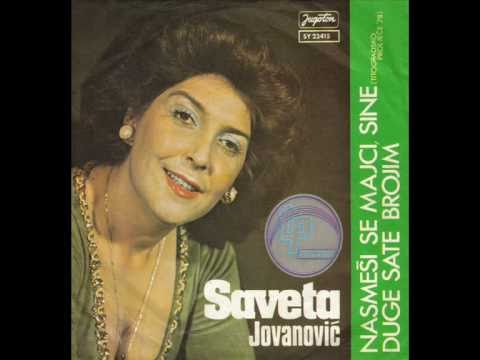Saveta Jovanovic - Duge sate brojim