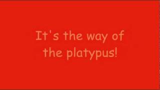 Phineas And Ferb - The Way Of The Platypus Lyrics (HD + HQ)