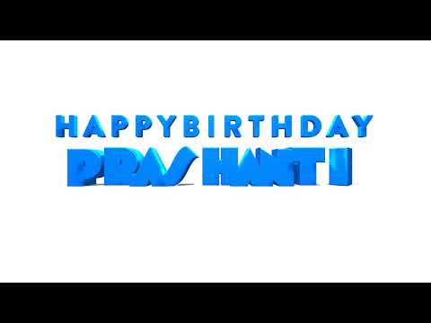 Happy Birthday - PRASHANTI