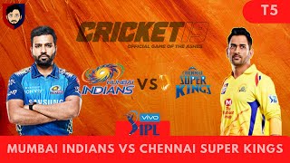 MUMBAI INDIANS VS CHENNAI SUPER KINGS IPL T20 2020 - 19th September 2020 -Gaming Germ (T5)