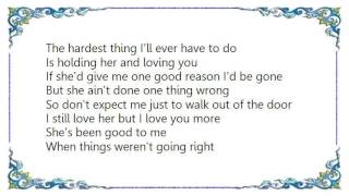 Clay Walker - Holding Her and Loving You Lyrics
