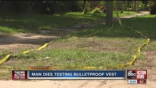 Man dies testing bulletproof vest