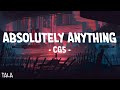 CG5 Absolutely Anything Lyrics