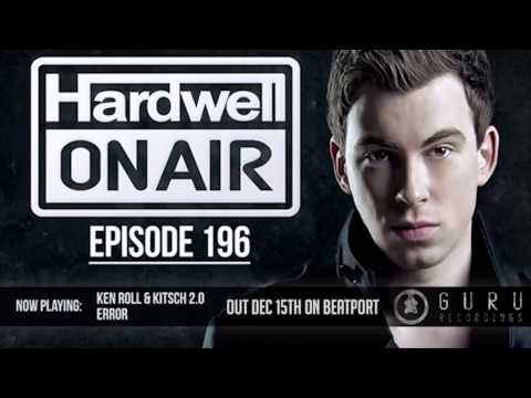 [PREVIEW] Ken Roll & Kitsch 2 0 - Error (Hardwell On Air PREMIERED)