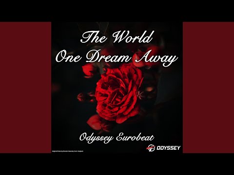 The World One Dream Away (Acapella)