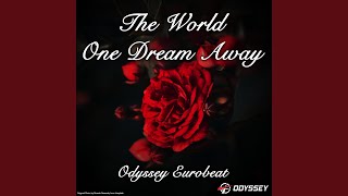 The World One Dream Away (Acapella)