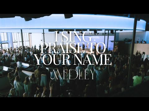 I Sing Praises to Your Name + Forever YHWH + What a Beautiful Name + Worthy - UPPERROOM