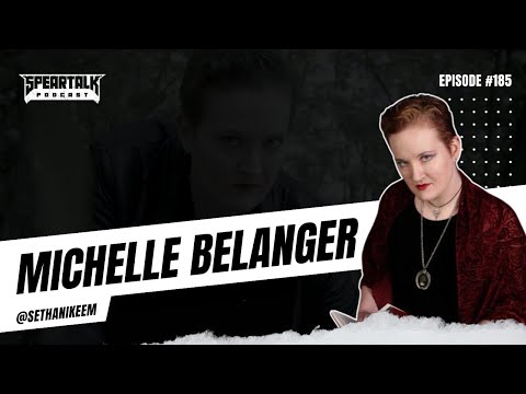 Talking Afterlife, History, and Faith Based Approach to the Unknown with Michelle Belanger / EP 185