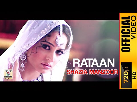 RATAAN - SHAZIA MANZOOR - OFFICIAL VIDEO