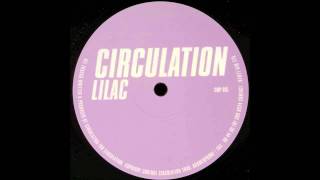 Circulation - Lilac [2000]