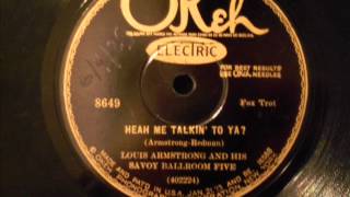 Heah Me Talkin' To Ya - Louis Armstrong and his Hot Five