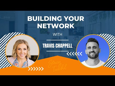 Building Your Network with Travis Chappell - YouTube