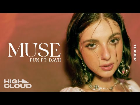 PUN Ft. DAVII - MUSE [Official Teaser]