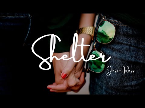 Jason Ross - Shelter ft. Melanie Fontana  (Lyrics)