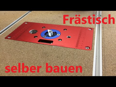 preiswerten Frästisch selber bauen