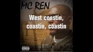 Mc Ren - West Coastin&#39; (Lyrics in Video)